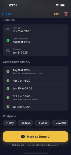 A reminder detail screen showing next due, last completed, a completion history with notes, and postpone chips